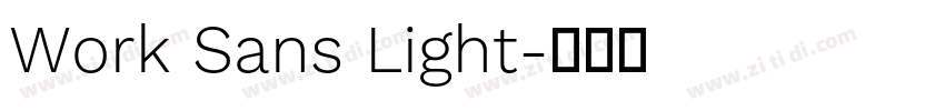 Work Sans Light字体转换 Work Sans Light字体转换